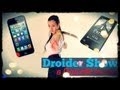 Droider Show #71. Русский iPhone VS iPhone 5